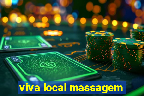 viva local massagem