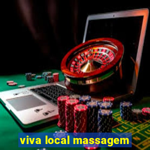 viva local massagem