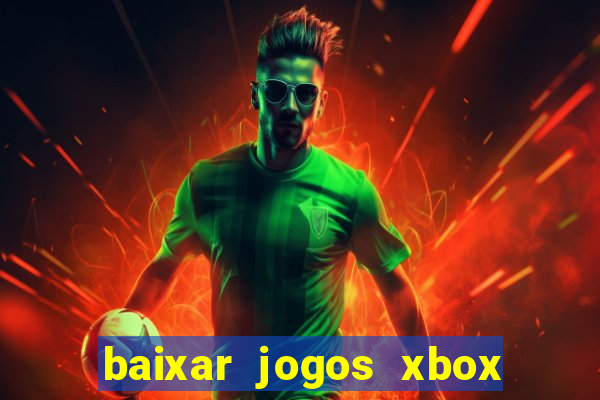 baixar jogos xbox 360 iso usando utorrent