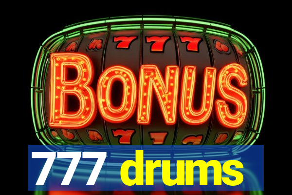 777 drums