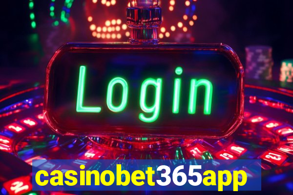 casinobet365app