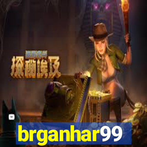 brganhar99