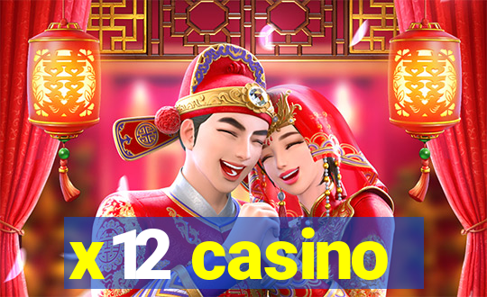 x12 casino