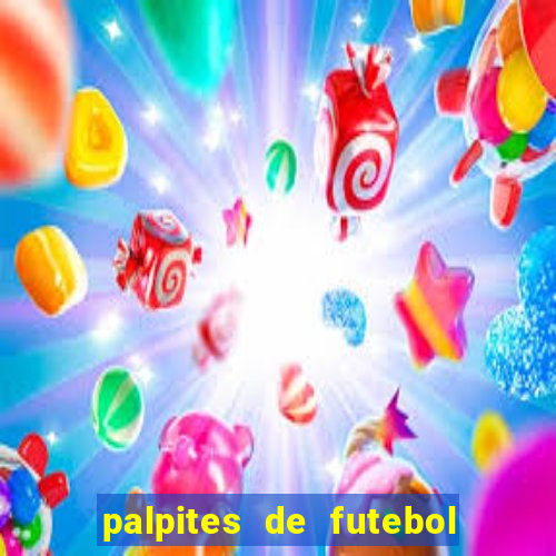 palpites de futebol para amanha