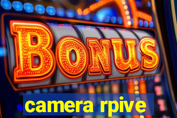 camera rpive