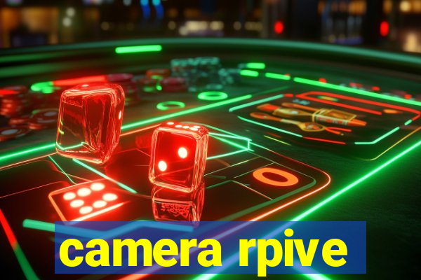 camera rpive