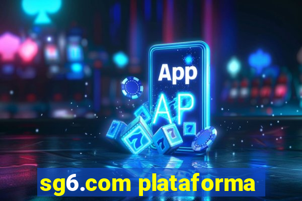 sg6.com plataforma