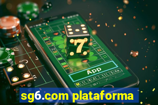 sg6.com plataforma