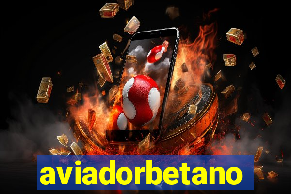 aviadorbetano