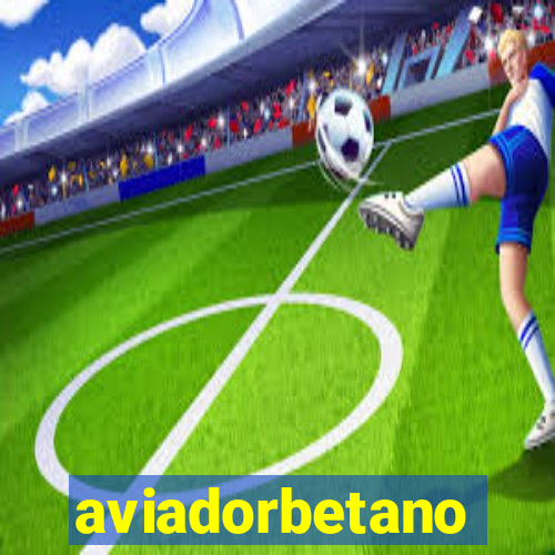 aviadorbetano