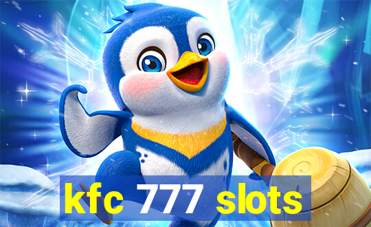 kfc 777 slots