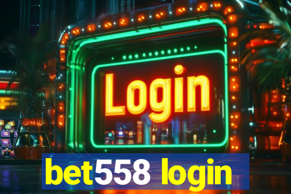 bet558 login