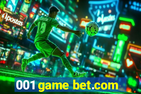 001 game bet.com