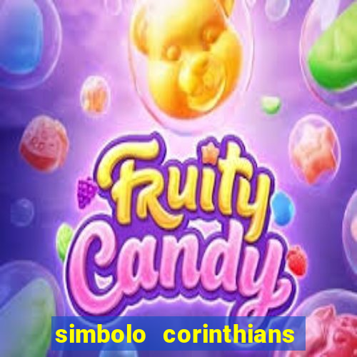 simbolo corinthians copiar e colar