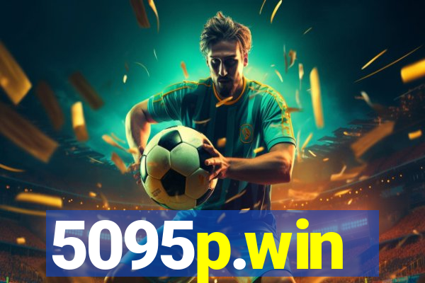 5095p.win