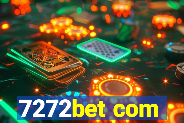 7272bet com