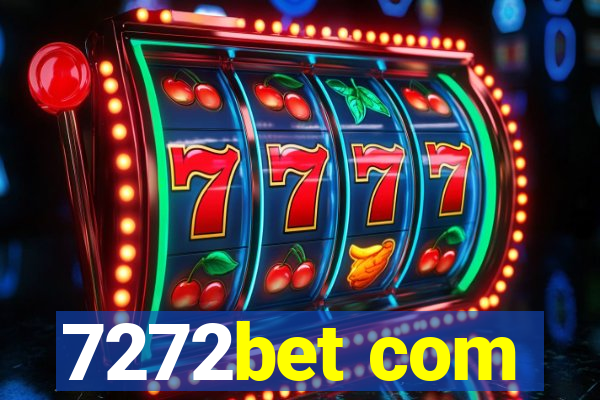 7272bet com