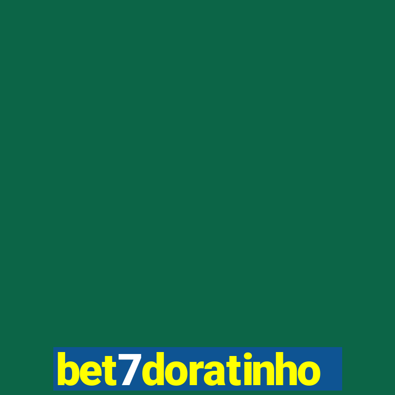 bet7doratinho