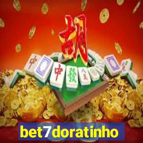 bet7doratinho