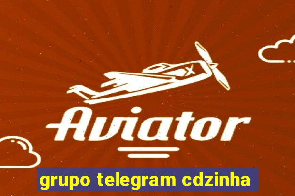 grupo telegram cdzinha