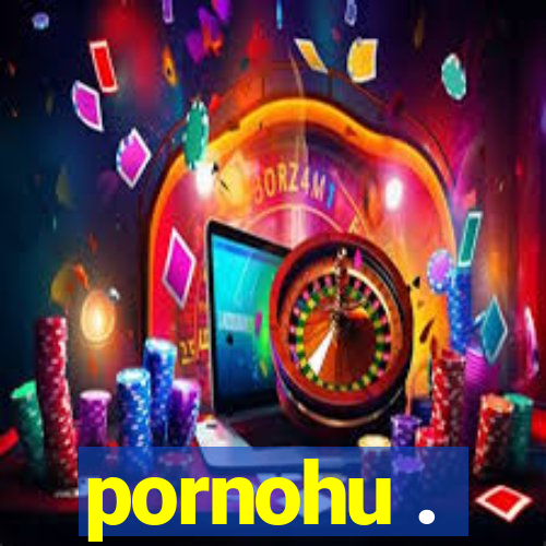 pornohu .