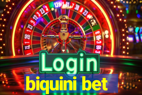 biquini bet