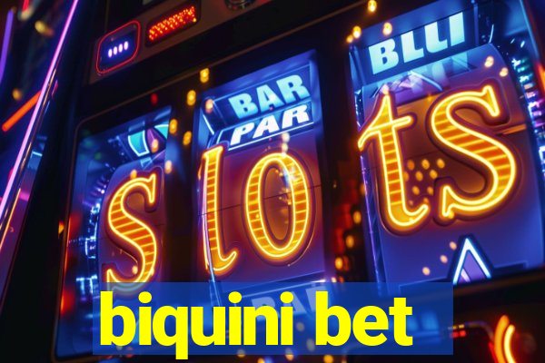 biquini bet