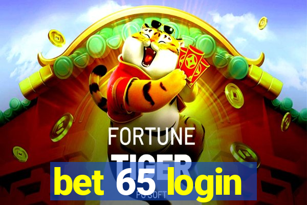 bet 65 login