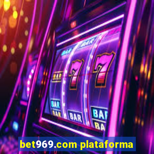 bet969.com plataforma