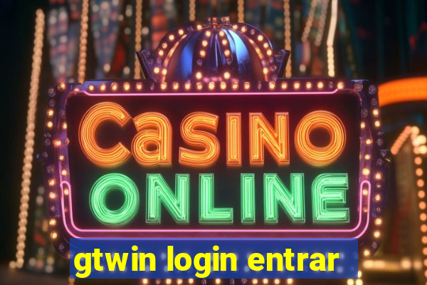 gtwin login entrar