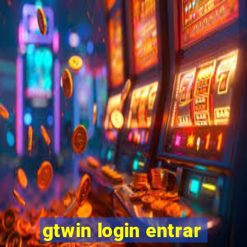 gtwin login entrar