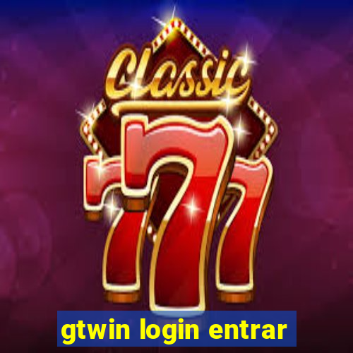 gtwin login entrar