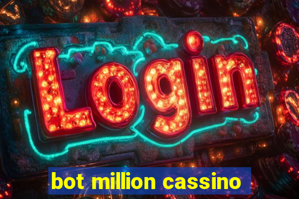 bot million cassino