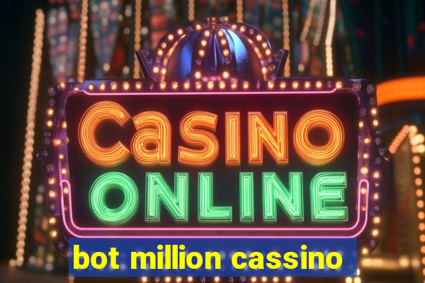 bot million cassino