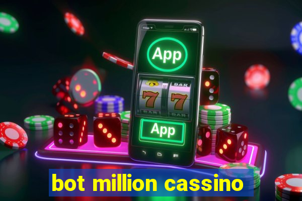 bot million cassino