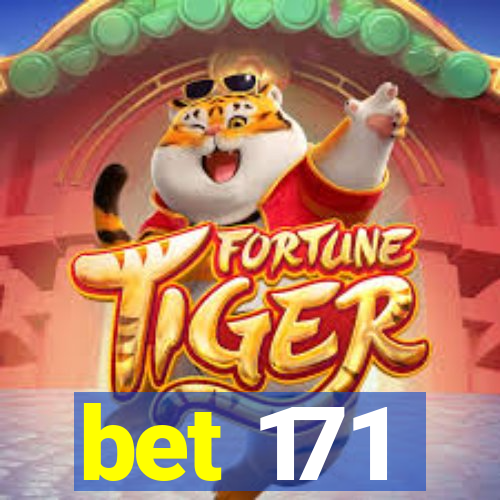 bet 171