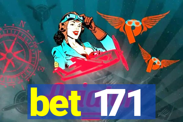 bet 171