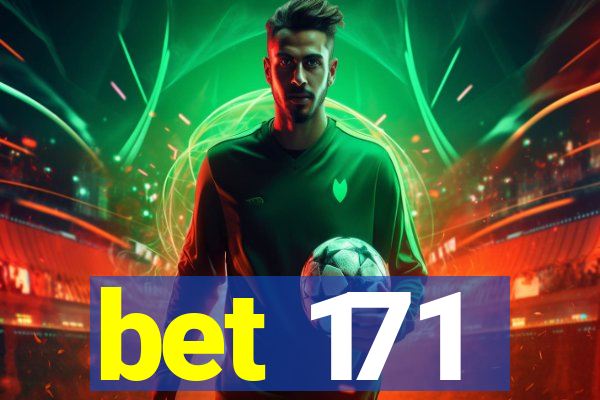 bet 171