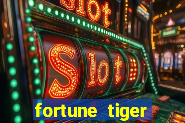 fortune tiger deposito 5 reais