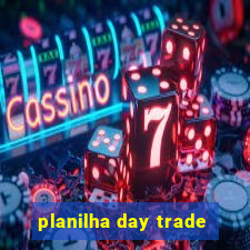 planilha day trade