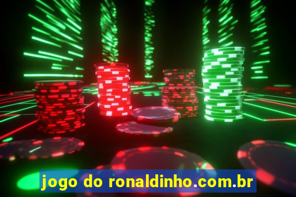 jogo do ronaldinho.com.br