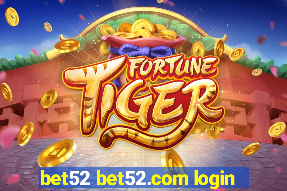 bet52 bet52.com login