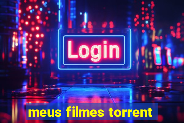 meus filmes torrent