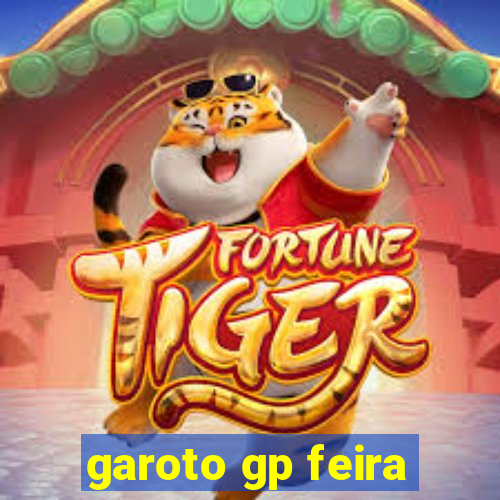 garoto gp feira