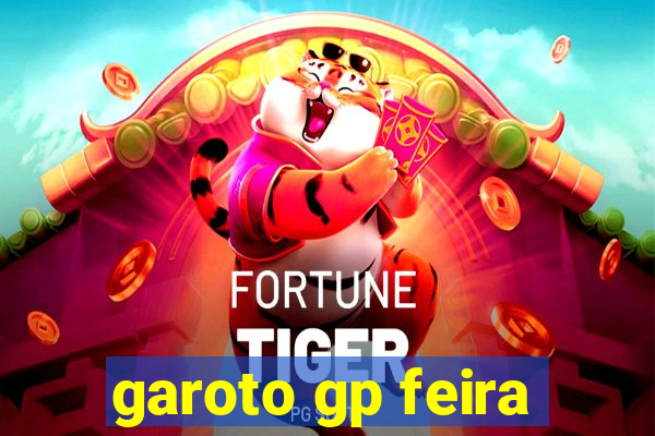 garoto gp feira