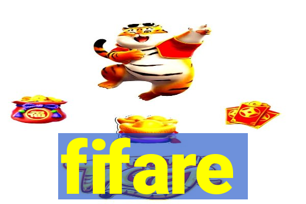 fifare