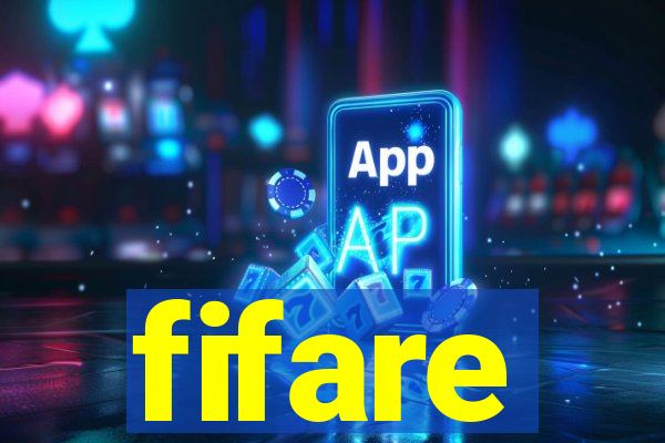 fifare