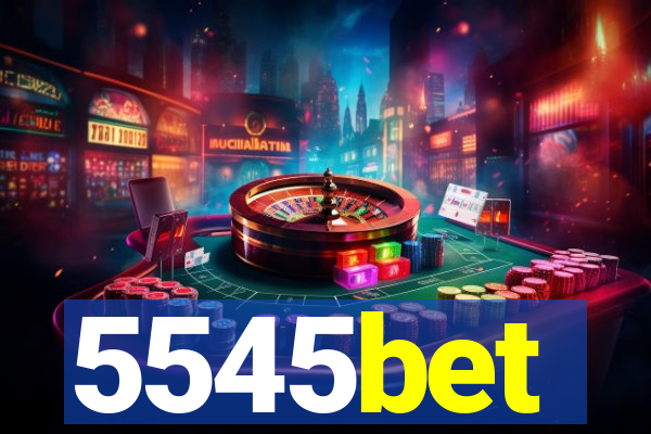 5545bet