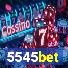 5545bet