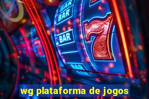 wg plataforma de jogos